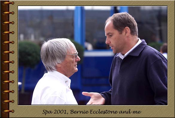 Spa 2001, Bernie Ecclestone and me