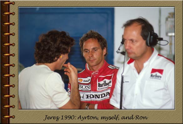 Jerez 1990: Ayrton, myself and Ron
