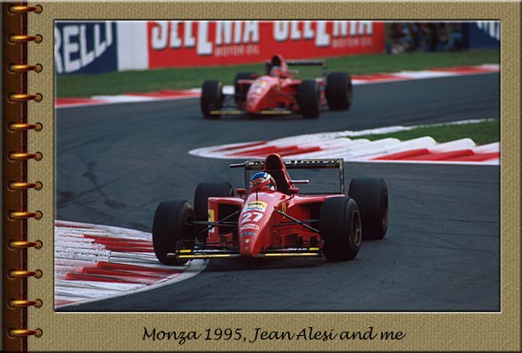 Monza 1995, Jean Alesi and me